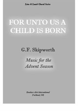For Unto Us A Child Is Born