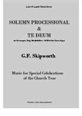 Solemn Processional & Te Deum